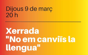 No em canviïs de llengua