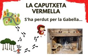 La Caputxeta Vermella s'ha perdut per la Gabella