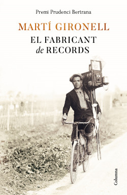 "El Fabricant de records" de Martí Gironell