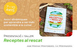 Presentació i taller del llibre "Receptes al rescat"