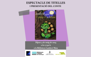 Espectacle de titelles i presentació del llibre "El viatge d'en Mateu" de Glòria Pons i Laura Vilardell 