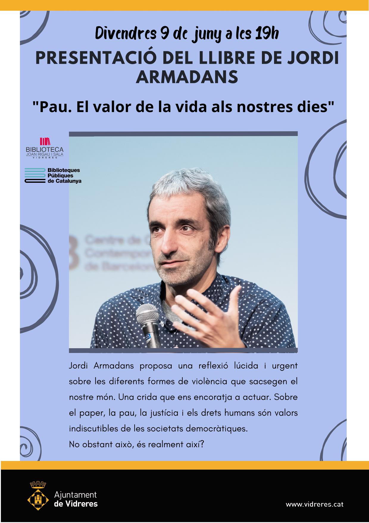 Pau. El valor de la vida als nostres dies