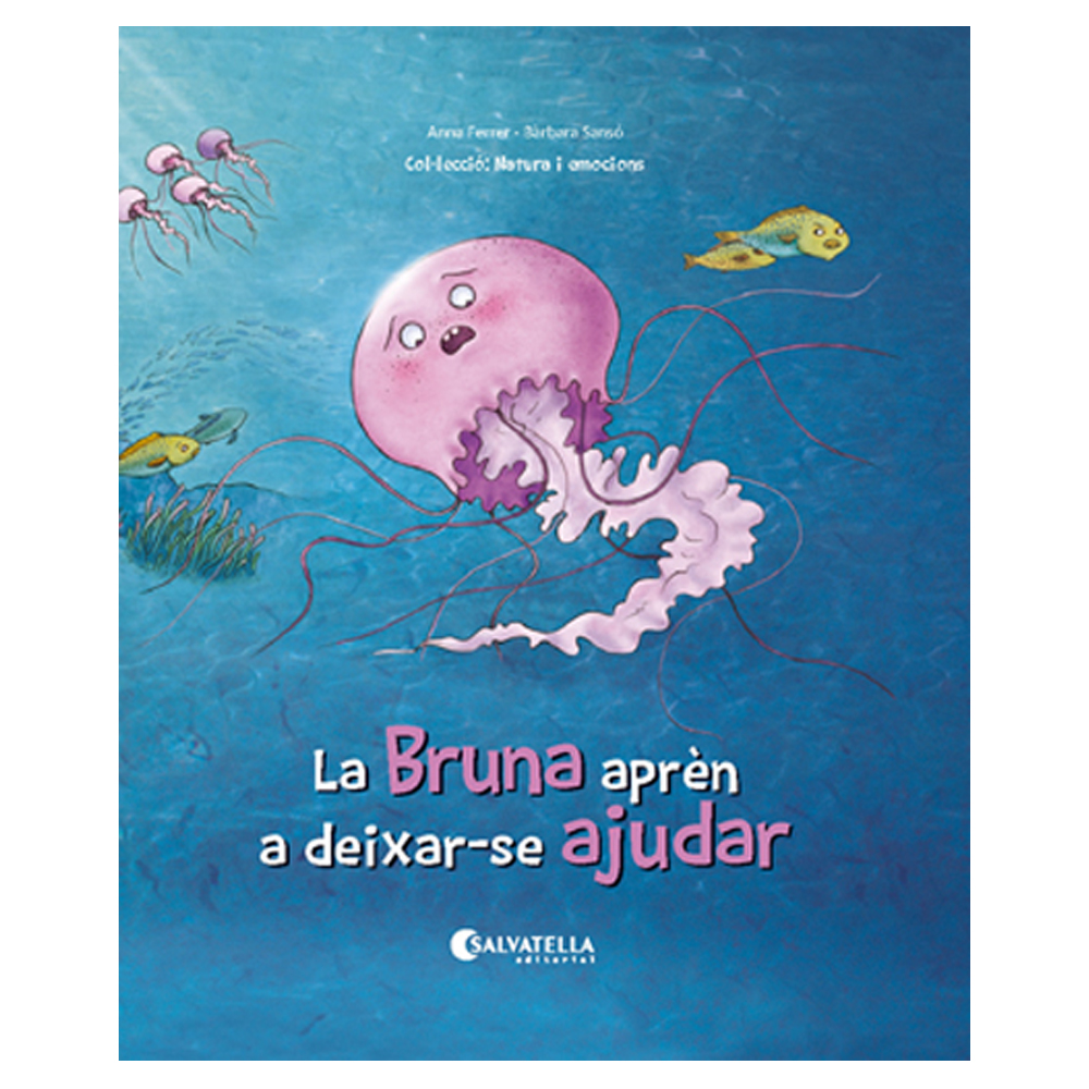 La Bruna aprèn a deixar-se ajudar d'Anna Ferrer