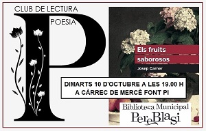 Club de lectura de poesia. Comentem: "Els fruits saborosos" de Josep Carner