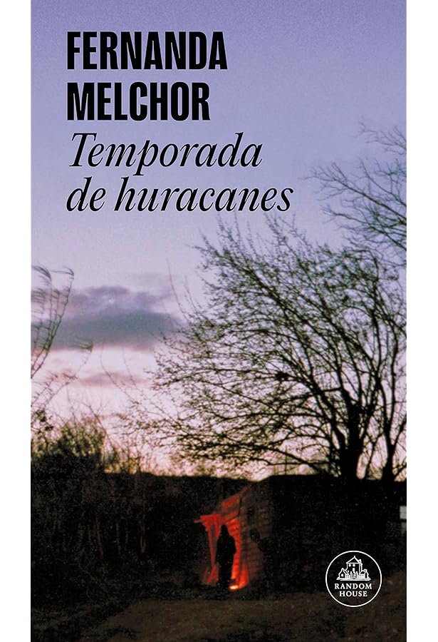 Temporada de huracanes de Fernanda Melchor