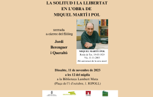 "La solitud i la llibertad en l'obra de Miquel Martí i Pol"