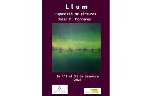 "Llum" exposició de pintures de Josep M. Morreres