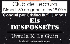 Llegim? Club de lectura. Comentem "Els desposseïts" d'Ursula K. Leguin