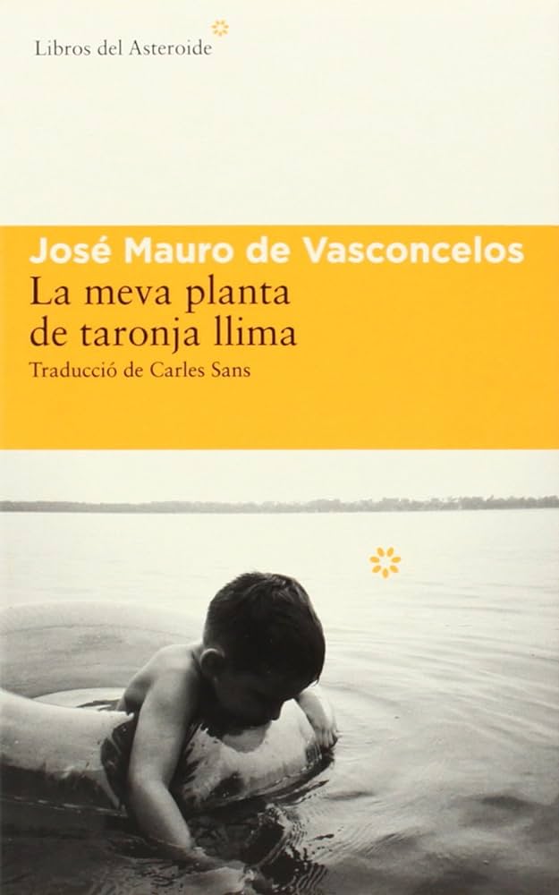 La meva planta de taronja llima, de J. M. Vasconcelos