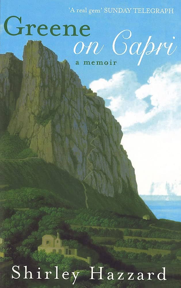 Greene on Capri, by Shirley Hazzard