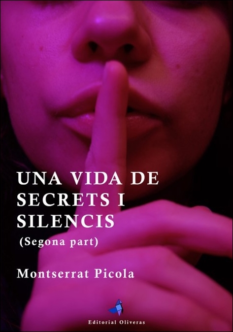 Una vida de secrets i silencis, de Montserrat Picola