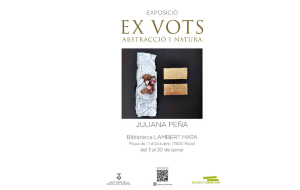 Exposició:"Ex Vots: abstracció i natura" de Juliana Peña