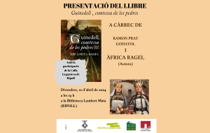 Presentació del llibre "Guinedell: comtessa de les pedres" d'Àfrica Ragel