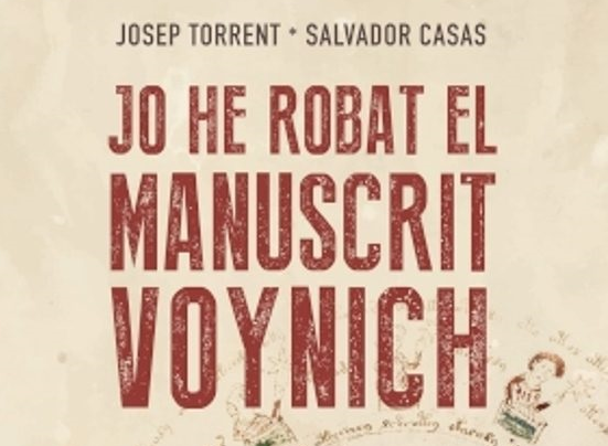 Jo he robat el manuscrit Voynich, de Josep Torrent i Salvador Casas