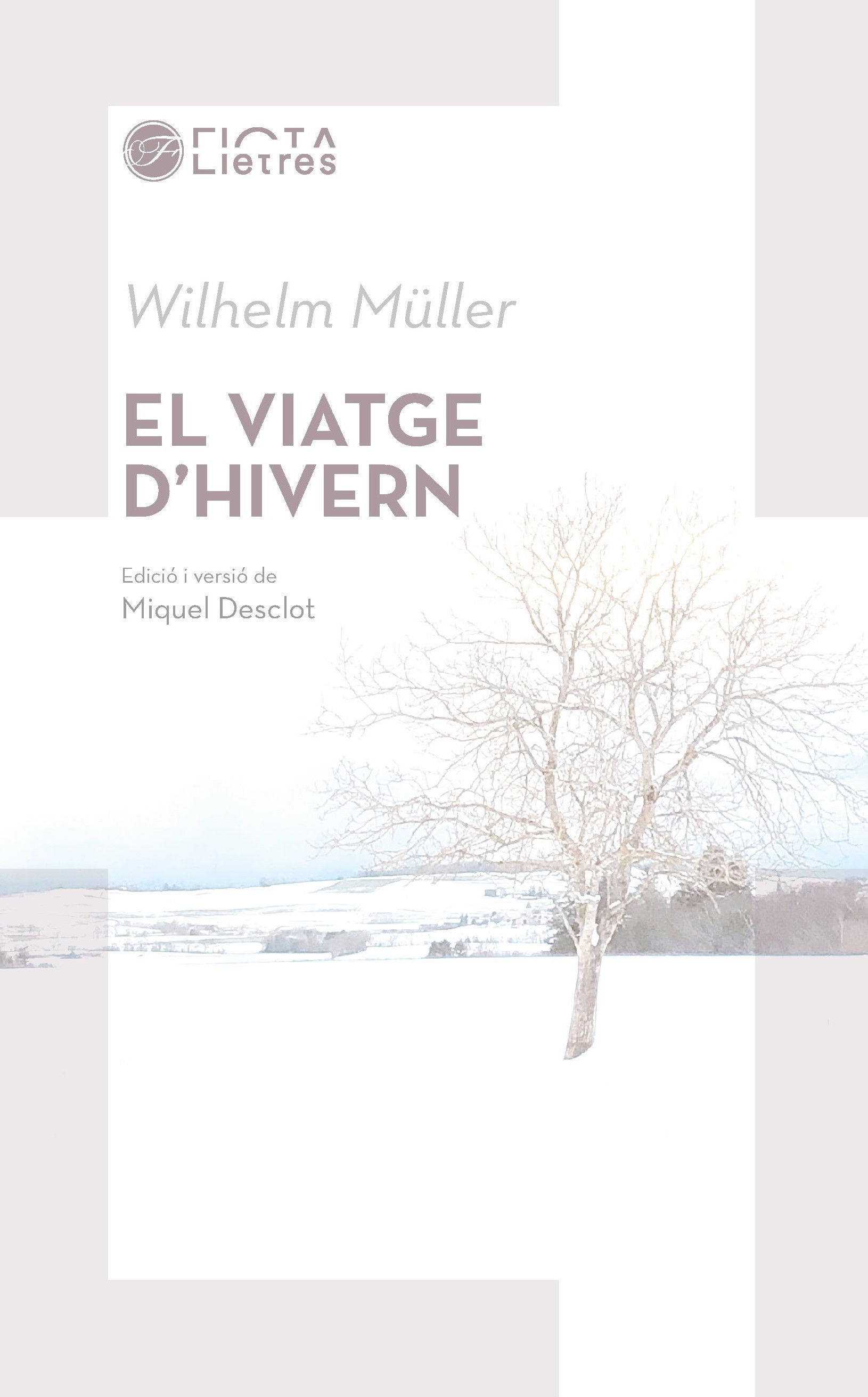 Viatge d'hivern, de Wilhelm Müller