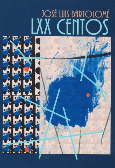 LXX Centos de José Luís Bartolomé