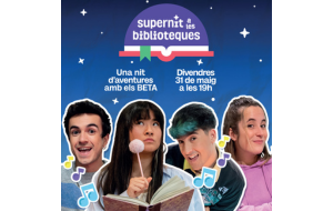 Supernit a les biblioteques: activitat per a infants de  6 a 12 anys PLACES LIMITADES, CAL INSCRIPCIÓ