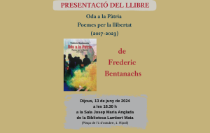 Presentació del llibre: "Oda a la Pàtria: Poemes per la llibertat (2017-2023)" de Frederic Bentanachs
