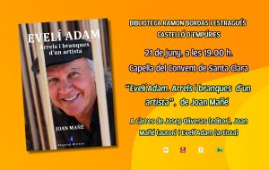 Evelí Adam. Arrels i branques d´un artista.
