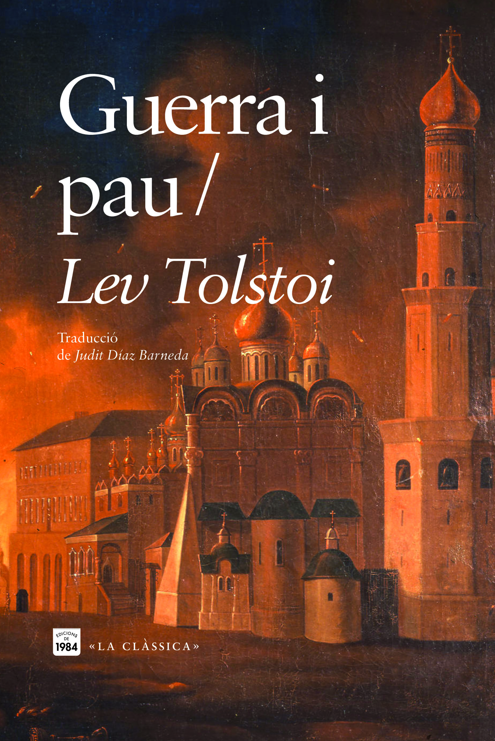 Guerra i Pau, de Lev Tolstoi