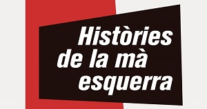 Comentem "Històries de la mà esquerra" de Jusús Moncada