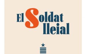 El soldat lleial, de Pere Bosch i Cuenca