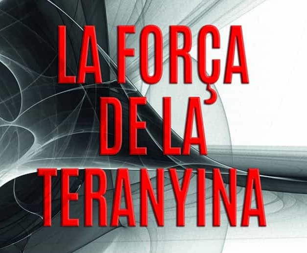La força de la teranyina, de Manel Ors