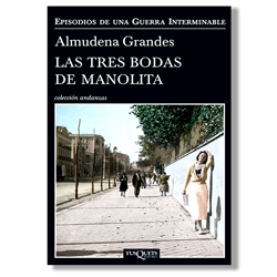  Las tres bodas de Manolita, de Almudena Grandes