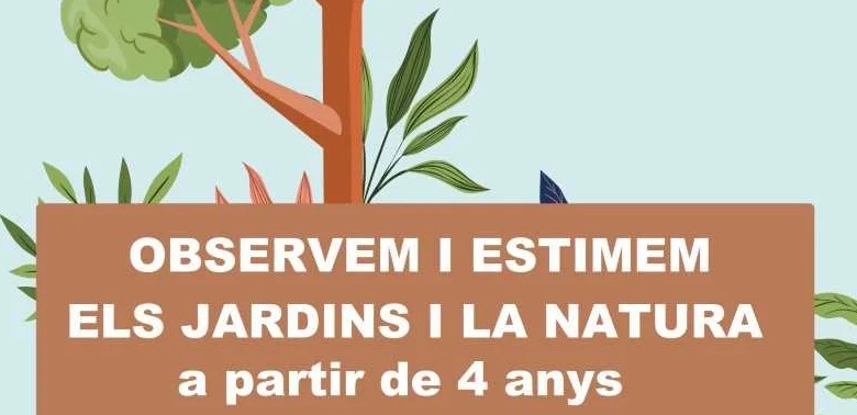 Observem i estimem els jardins i la natura