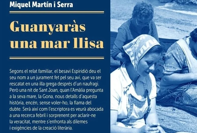 Comentem "Guanyaràs una mar llisa" de Miquel Martín. Conduït per l'autor.