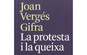 La protesta i la queixa de Joan Vergés