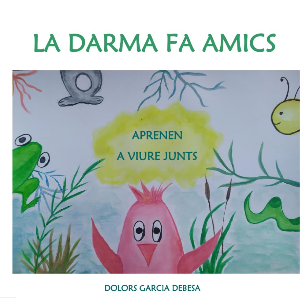 La Darma fa amics