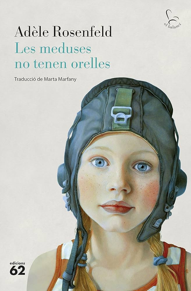 Les meduses no tenen orelles, d'Adèle Rosenfeld
