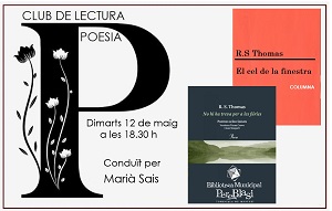 Comentem "No hi ha treva per a les fúries" i "El cel de la finestra" de R.S. Thomas