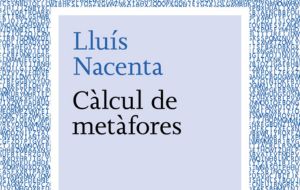 Càlcul de metàfores, de Lluis Nacenta