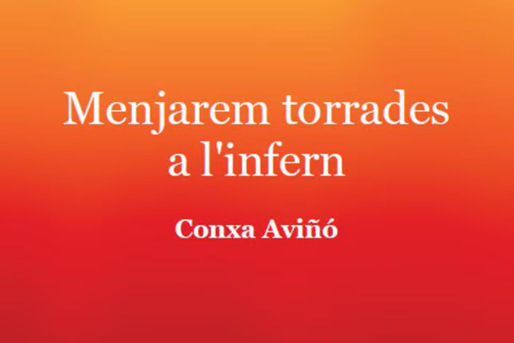 Menjarem torrades a l'infern