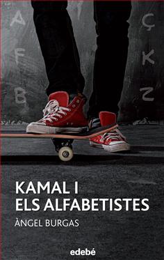 Kamal i els alfabetistes, de Àngel Burgas