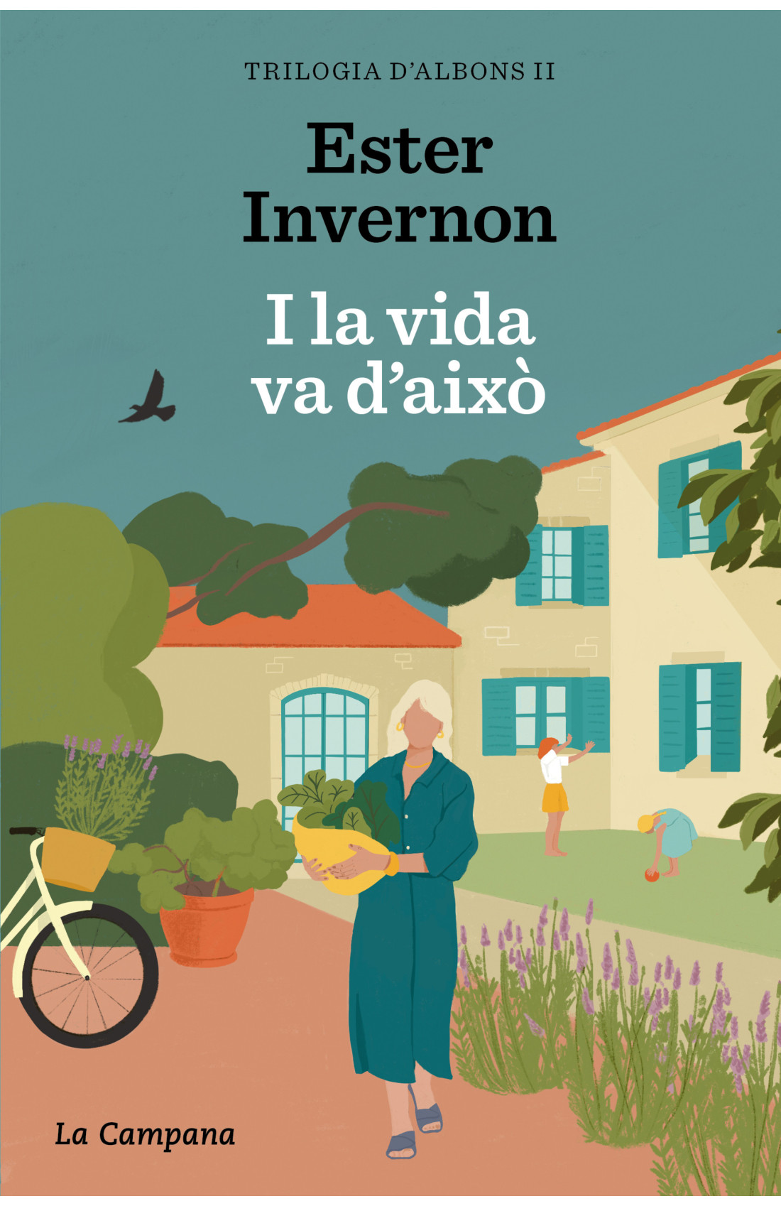 I la vida va d'això