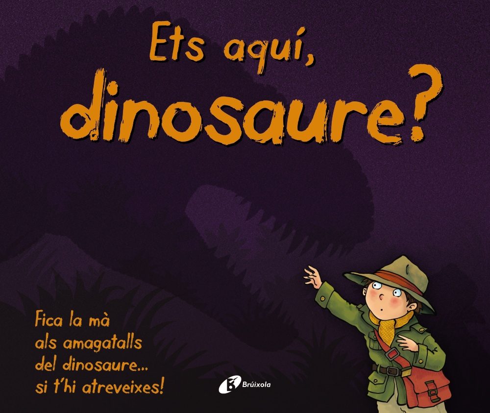 Ets aquí, Dinosaure?