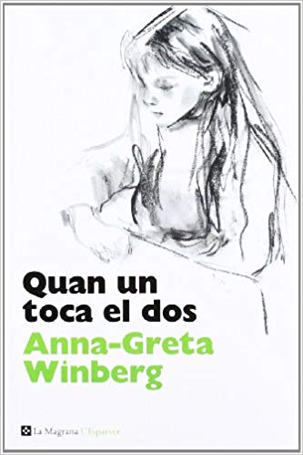 Quan un toca el dos, d'Anna-Greta Winberg