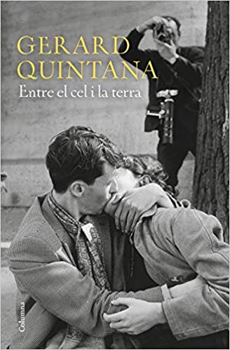 Entre el cel i la terra, de Gerard Quintana