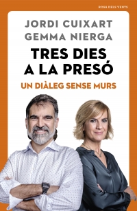 Tres dies a la presó, de Jordi Cuixart / Gemma Nierga