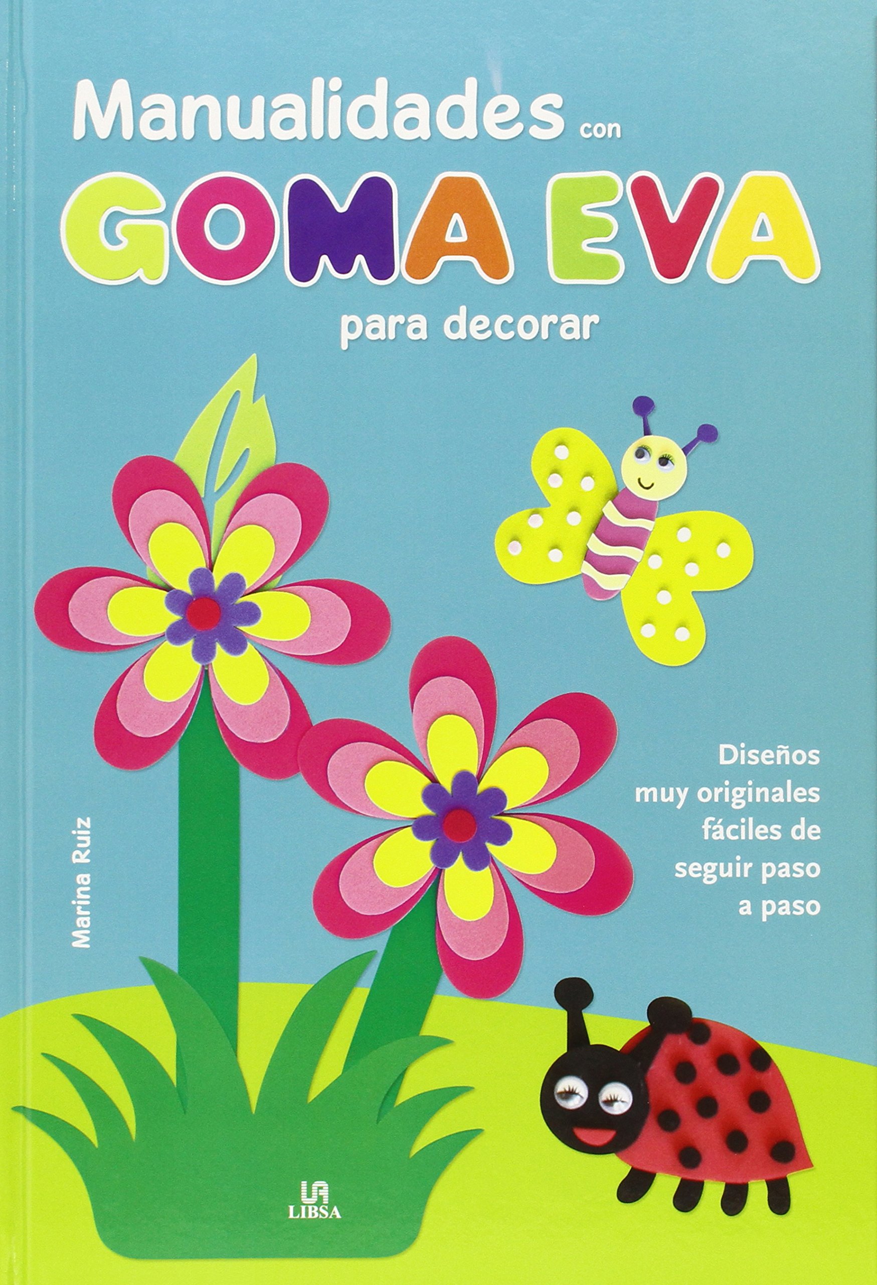 MANUALIDADES CON GOMA EVA
