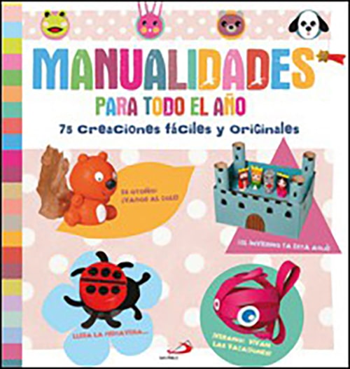 MANUALIDADES PARA TODO EL AÑO