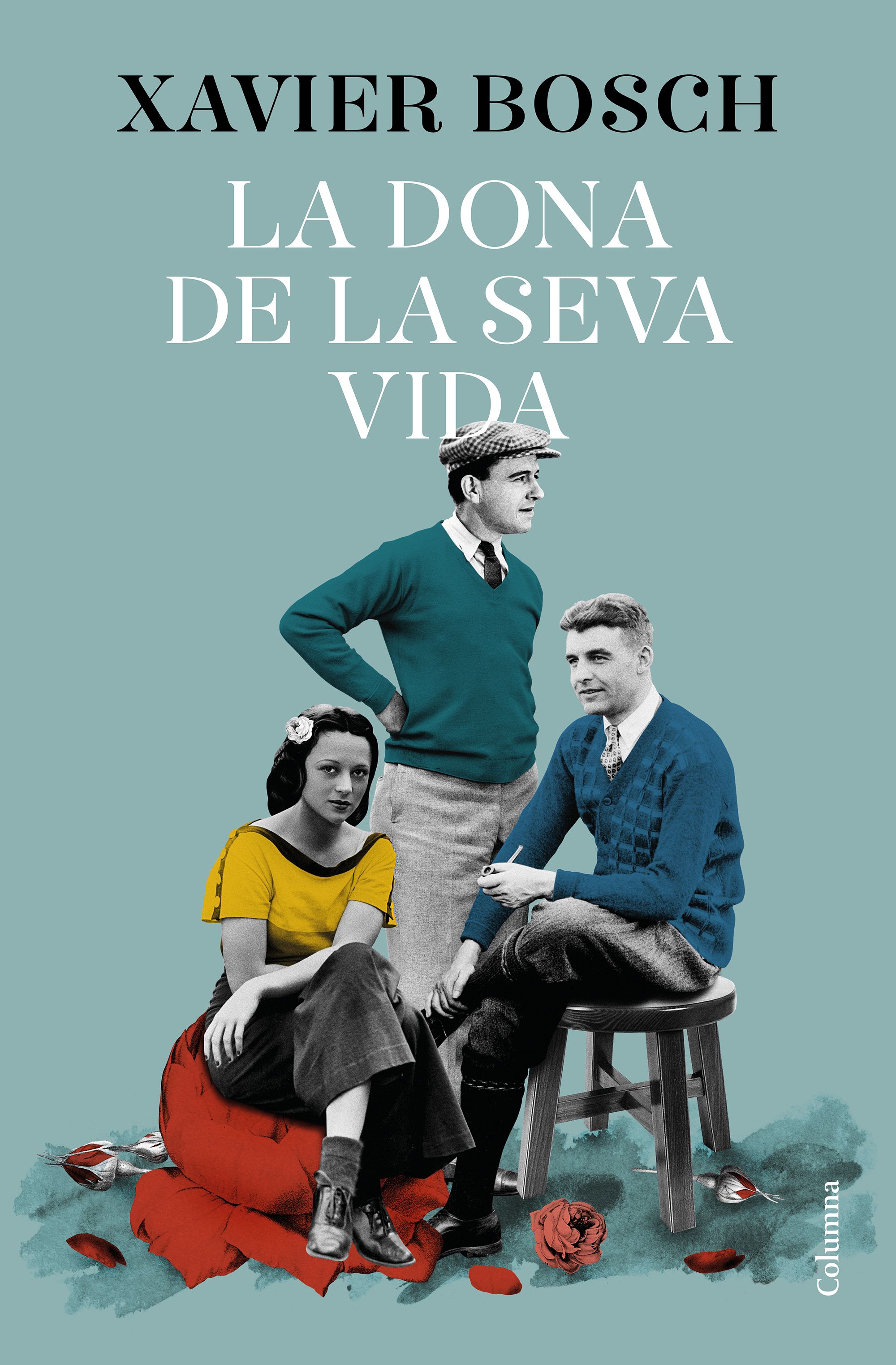 La dona de la seva vida, de Xavier Bosch