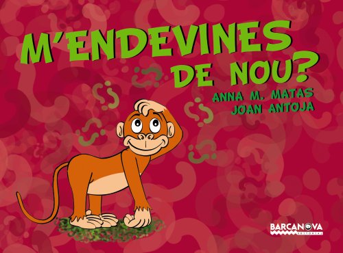 M'endevines de nou?
