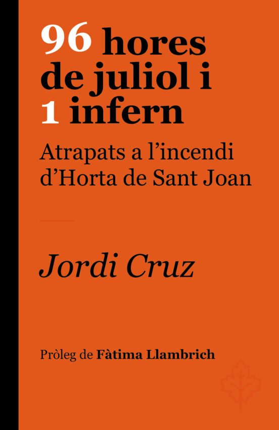 96 hores de juliol i un infern