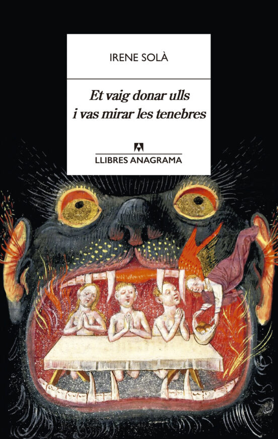 Et vaig donar ulls i vas mirar les tenebres