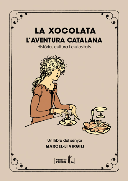 La xocolata. L'aventura catalana