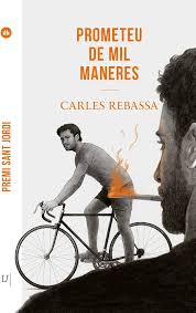 Carles Rebassa- Prometeu de mil maneres